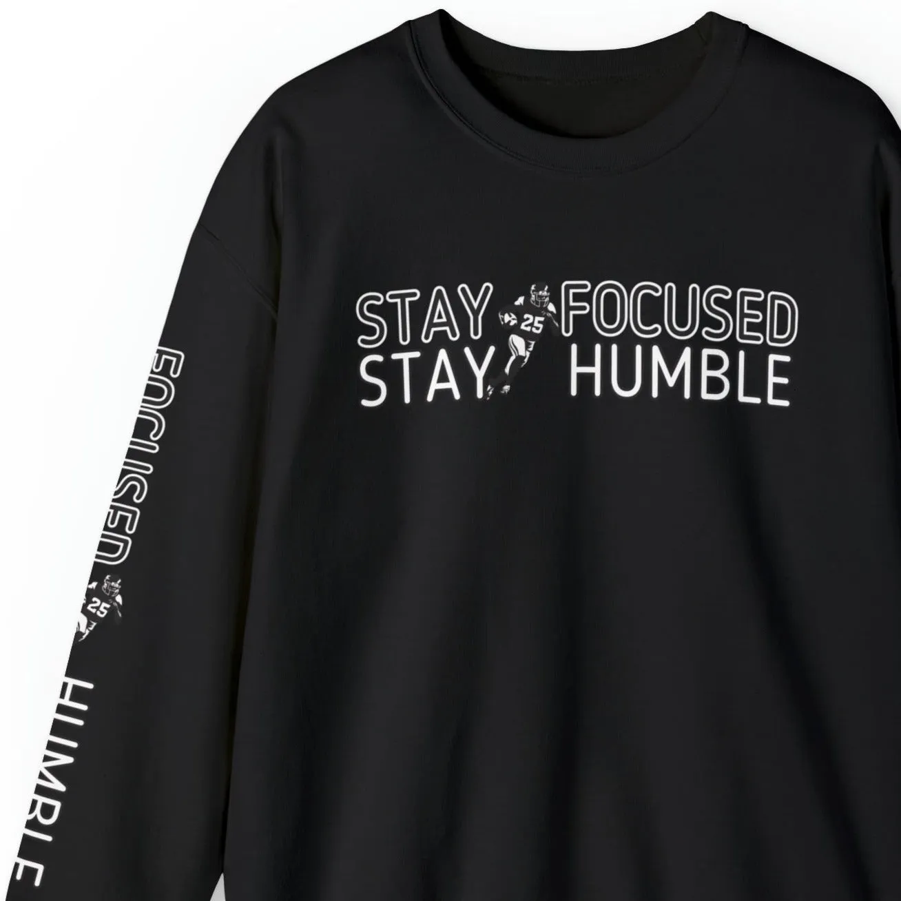 Stay Humble Stay Focused Football Men's Sweatshirt: Player & Sleeve Detail